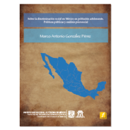 Sobre la discriminación social en México en población adolescente.